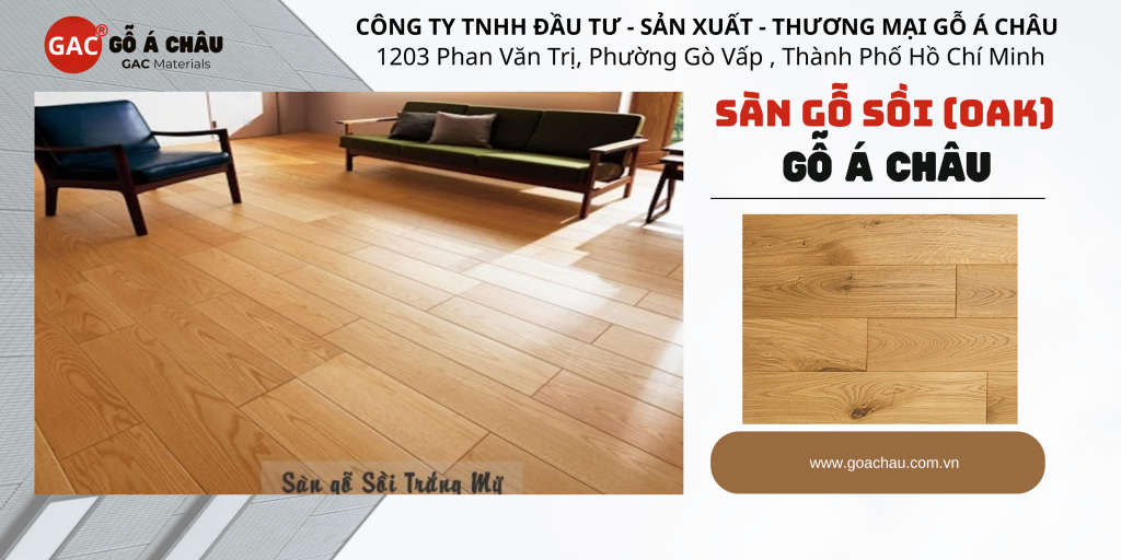 Sàn gỗ sồi Gỗ Á Châu l Gac Materials