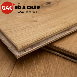 Sàn gỗ Engineered Sồi - Gỗ Á Châu | GAC Materials